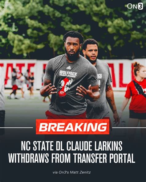 Transfer Portal On Twitter 🚨breaking🚨 Nc State Dl Claude Larkins Has