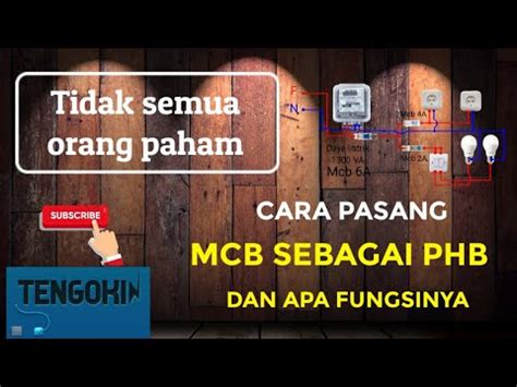 Cara Pasang MCB Sebagai Panel Hubung Bagi PHB Berikut Fungsi Dengan