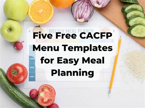 Five Free Cacfp Menu Templates For Easy Meal Planning