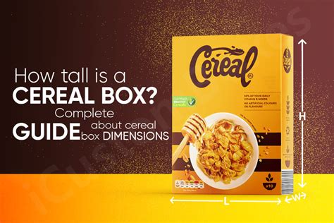 How Tall Is A Box Of Cereal Complete Guide About Cereal Box Dimensions