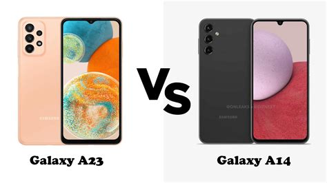 Galaxy A23 Vs Galaxy A14 Lequel Des Deux Est Le Meilleur