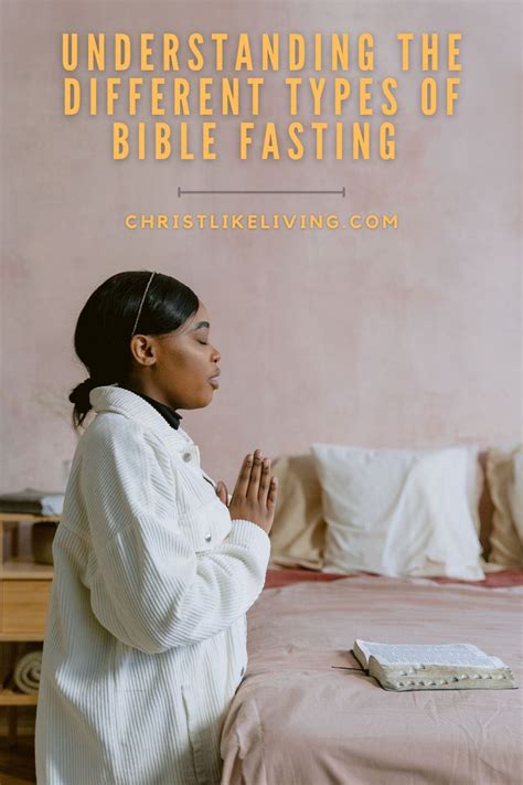 Understanding The Different Types Of Bible Fasting In 2023 Fast And