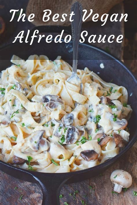 The Best Vegan Alfredo Sauce Foodiepad