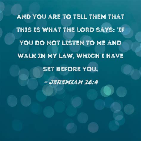 Jeremiah 264 And You Are To Tell Them That This Is What The Lord Says