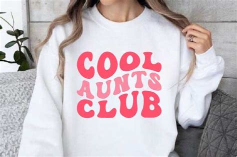 Cool Aunts Club Svg Graphic By Retro Svg Shirt Creative Fabrica