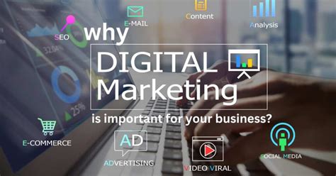 Why Digital Marketing Is Important For Your Business Godigitalinfo