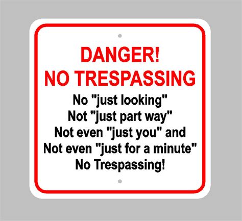 Journal Of Sign Designs And Proofs Danger No Trespassing Sign