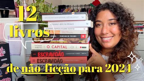 12 Livros De NÃo FicÇÃo Para 2024 Youtube