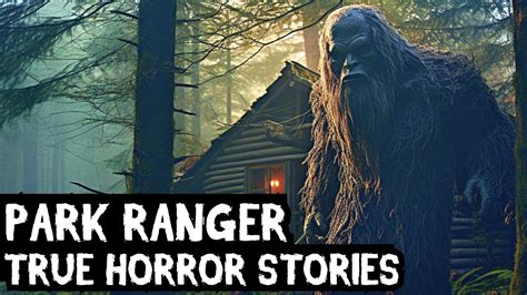 15 True Extremely Terrifying Park Ranger Horror Stories Told In The