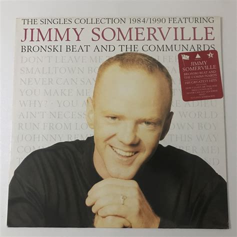 Jimmy Somerville Bronski Beat And The Communards 19841990 Greatest