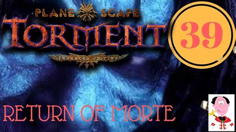 planescape torment enhanced edition return  morte episode