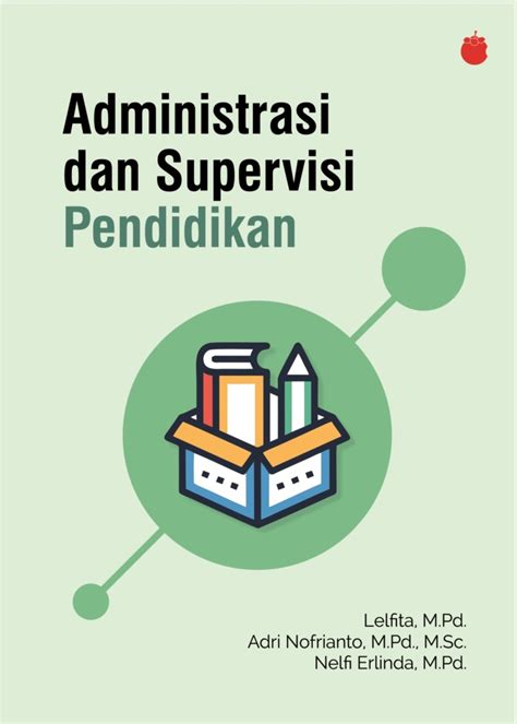 Administrasi Dan Supervisi Pendidikan Manggustore