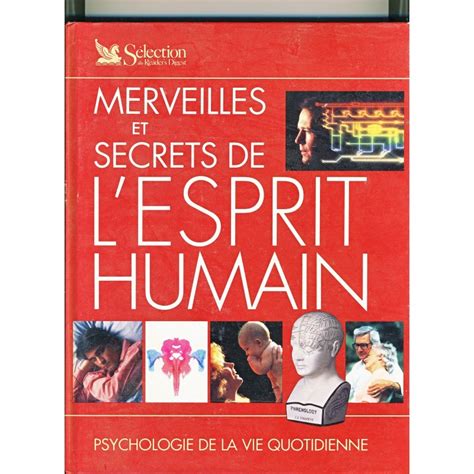 LIVRE MERVEILLES ET SECRETS DE L ESPRIT HUMAIN PSYCHOLOGIE DE LA VIE