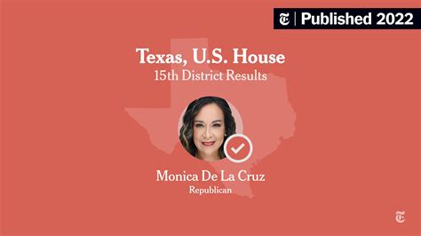 Texas 15th Congressional District Election Results 2022 De La Cruz