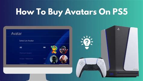 How To Buy Avatars On Ps5 Complete Guide 2024