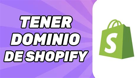 C Mo Tener Un Dominio En Shopify Youtube