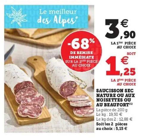 Promo Saucisson Sec Nature Ou Aux Noisettes Ou Au Beaufort Chez Hyper U