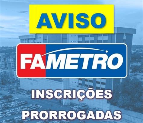 Fametro Prorrogas As Inscri Es Para Cursos De Qualifica O Gratuitos Ead