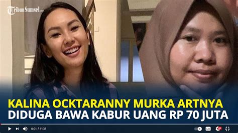 Kalina Ocktaranny Murka Art Nya Diduga Bawa Kabur Uang Rp Juta