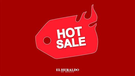 Hot Sale Estas Son Las Mejores Ofertas De La Temporada El Heraldo De