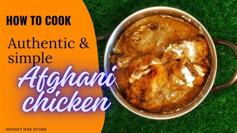 Best Easiest Afghani Chicken With Delicious Gravy Authentic Afghani