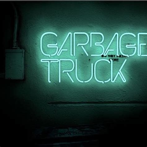 Stream Garbage Truck We Are Sex Bob Omb By Garbage Truck Listen