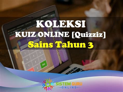 Koleksi Kuiz Online Quizizz Sains Tahun 3 Download Rph Rpt Soalan