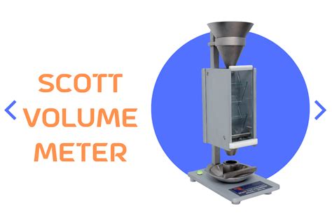 Scott Volume Meter In Pharmaceutical Industry The Significance