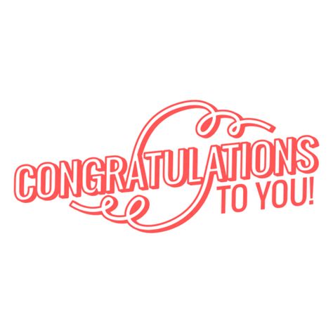 Congratulations To You Stroke Quote Sentiment Png And Svg Design For T Shirts