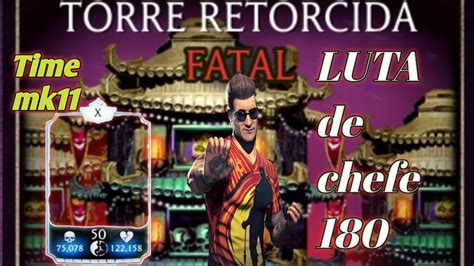 Luta De 180 Da Torre Retorcida Fatal Time Ouro Mk Mobile YouTube