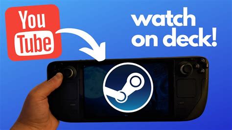 Add YouTube To Your Steam Deck Game Library YouTube