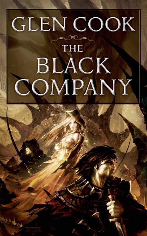 The Black Company (Chronicles of The Black Company #1): Cook, Glen