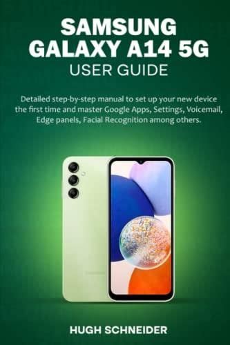 Samsung Galaxy A14 5G User Guide Detailed Step By Step Manual To Set