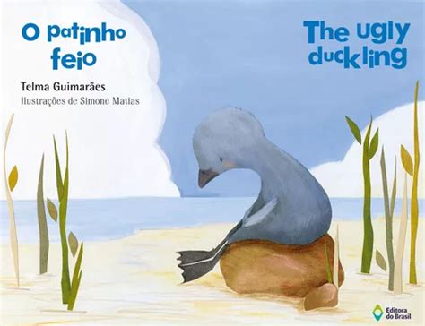 O Patinho Feio The ugly duckling de Guimarães Telma Série