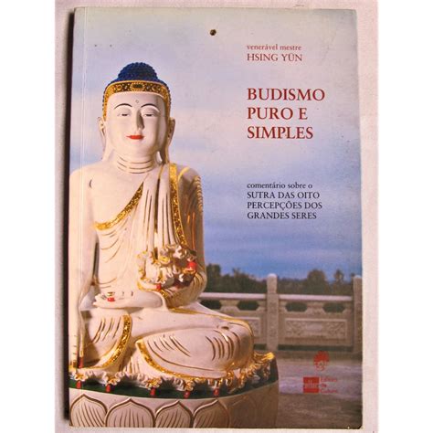 Livro Budismo Puro E Simples Hsing Yun Shopee Brasil