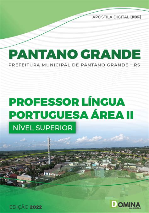 Apostila Pref Pantano Grande Rs Prof L Ngua Portuguesa Rea Ii