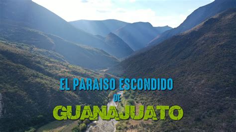 Regresando Al Para So Escondido De Guanajuato El Platanal En Xich