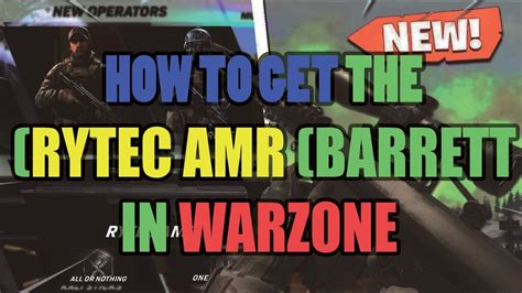 How To Unlock The Rytec Amr Barrett Sniper In Warzone Youtube