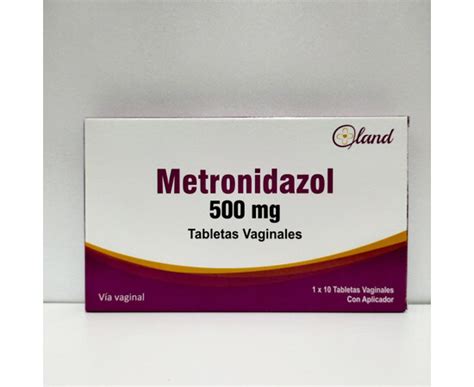 MEDICINA METRONIDAZOL 500 MG X 10 TAB VAG APLICADOR LAND Sihay