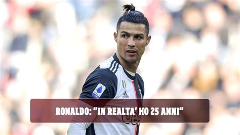 Ronaldo La Mia Et Biologica Anni Prossimo Obiettivo La