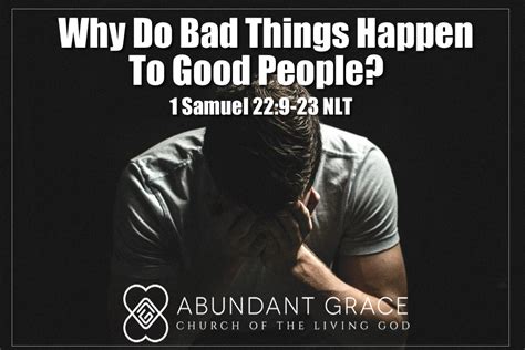 Why Do Bad Things Happen To Good People Sabbath Day Message 9818