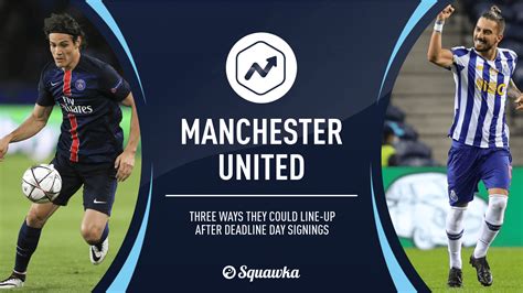 Three ways Manchester United could line up after their deadline day action | Squawka