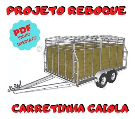 Projeto Em Pdf Para Construção De Reboque Gaiola 2 Eixos MercadoLivre