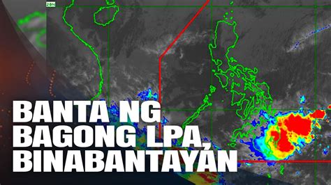 Bagong Banta Ng Lpa Sa Bansa Binabantayan Pagasa Weather Forecast