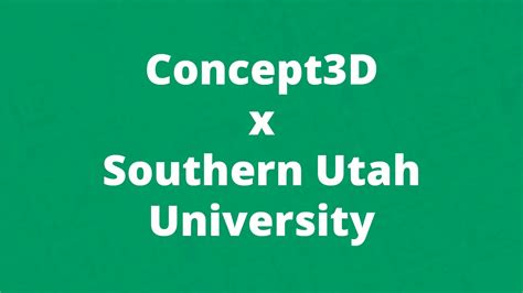 Southern Utah University Case Studies Concept3d