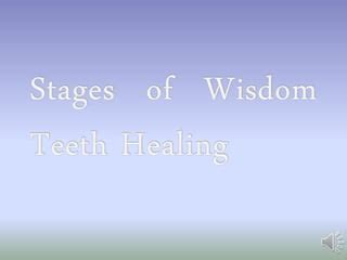 Stages of Wisdom Teeth Healing | PPT