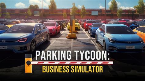 Parking Tycoon Business Simulator Gameplay Pc Youtube