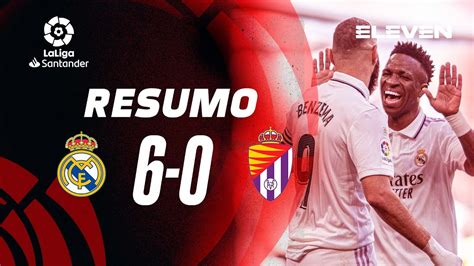 Resumo Real Madrid 6 0 Valladolid LaLiga 22 23