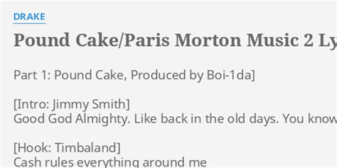 Pound Cake Paris Morton Music 2 Lyrics By Drake Part 1 Pound Cake