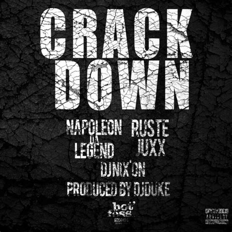 Ruste Juxx Napoleon Da Legend Dj Nixon Drop Crack Down Video